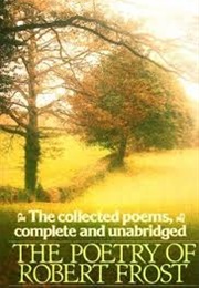 The Poetry of Robert Frost (Frost, Robert)