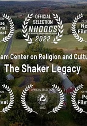 The Shaker Legacy: A Short Film (2022)