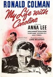 My Life With Caroline (1941)