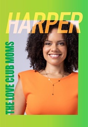 The Love Club Moms: Harper's Campaign Chemistry (2025)