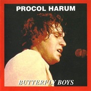 Procol Harum - Butterfly Boys