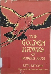 The Golden Hawks of Genghis Khan (Rita Ritchie)