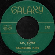 S.K. Blues - Saunders King