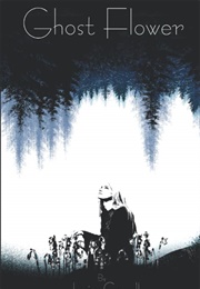 Ghost Flower (Alba (Jessica) Conwell)