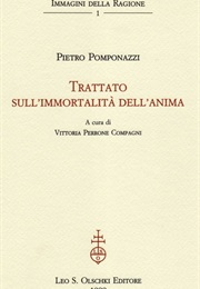 On the Immortality of the Soul (Pietro Pomponazzi)