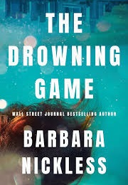 The Drowning Game (Barbara Nickless)