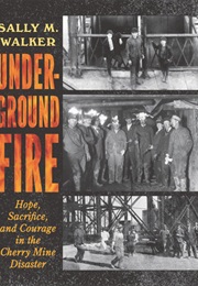 Underground Fire (Sally M. Walker)