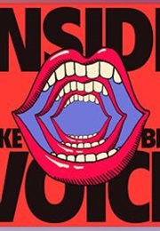 Inside Voice: My Obsession With How We Sound (Lake Bell)