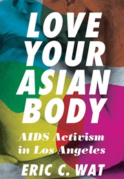 Love Your Asian Body (Eric C Wat)