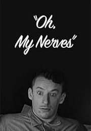 Oh, My Nerves (1935)