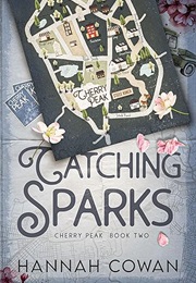 Chasing Sparks (Hannah Cowan)