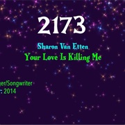 #7881 Your Love Is Killing Me by Sharon Van Etten