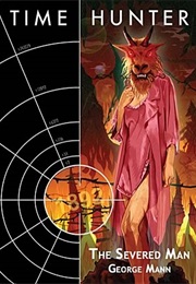The Severed Man (George Mann)