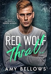 Red Wolf Thrall (Amy Bellows)