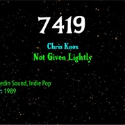 #9244 Not Given Lightly by Chris Knox