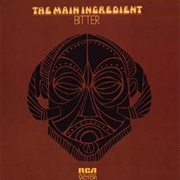 The Main Ingredient Bitter Sweet
