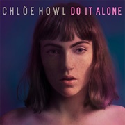 Do It Alone - Chlöe Howl