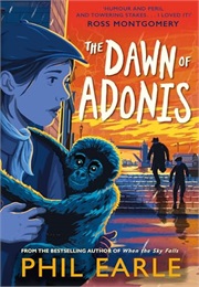 The Dawn of Adonis (Phil Earle)