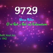 #9895 (I've Got a Gal In) Kalamazoo by Glenn Miller