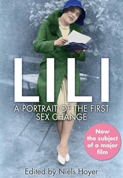 Lili: A Portrait of the First Sex Change (Lili Elbe & Niels Hoyer)