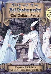Greg and Tim Hildebrandt: The Tolkien Years (Gregory Hildebrandt, Jr.)