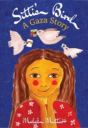 Sitti's Bird: A Gaza Story (Malak Mattar)
