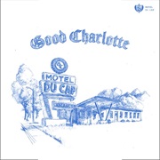 Good Charlotte - Motel Du Cap