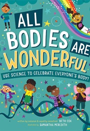 All Bodies Are Wonderful (Beth Cox)