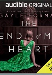 The End of My Heart (Gayle Forman)