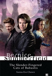 The Slender-Fingered Cats of Bubastis (Xanna Eve Chown)