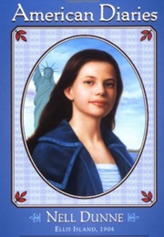 Nell Dunne, Ellis Island, 1904 (Kathleen Duey)