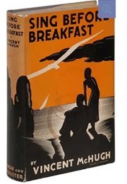 Sing Before Breakfast : Figures, Yacht and Island (Vincent Mchugh)