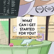 What Can I Get Started for You