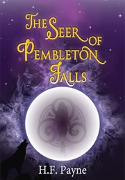 The Seer of Pembleton Falls (H.F. Payne)