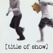 [Title of Show] (2006)