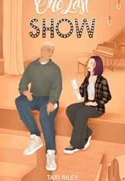 One Last Show (Tari Riley)