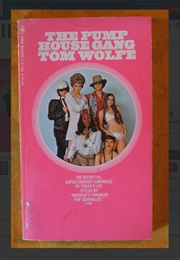 The Pump House Gang (Wolfe)