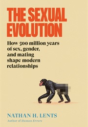 The Sexual Evolution (Nathan H. Lents)