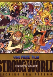 One Piece Film STRONG WORLD Eiichiro Oda Artbook (2009)