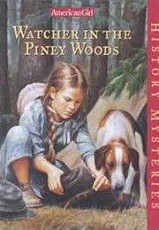 Watcher in the Piney Woods (Elizabeth Mcdavid Jones)