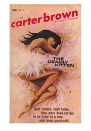 The Deadly Kitten (Carter Brown)
