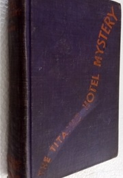 The Titanic Hotel Mystery (John Hawk)