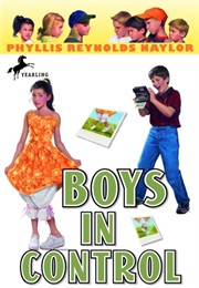 Boys in Control (Phyllis Reynolds Naylor)