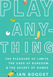 Play Anything (Ian Bogost)