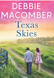 Texas Skies (Debbie Macomber)
