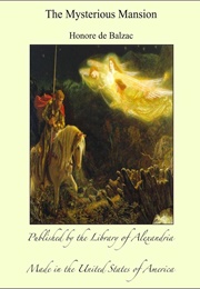 The Mysterious Mansion (Honoré De Balzac)