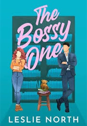 The Bossy One (Leslie North)