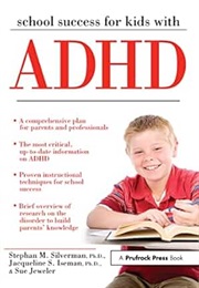 School Success for Kids With ADHD (Silverman)