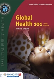 Global Health 101 (Richard Skolnik)