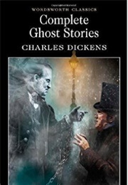 Ghost Stories of Charles Dickens (Haining, Peter (Ed.))